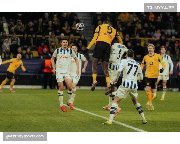 亚特兰大4-1大胜多特蒙德，总比分4-3完成惊天逆转